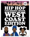 Hip Hop Coloring Book: West Coast Edition