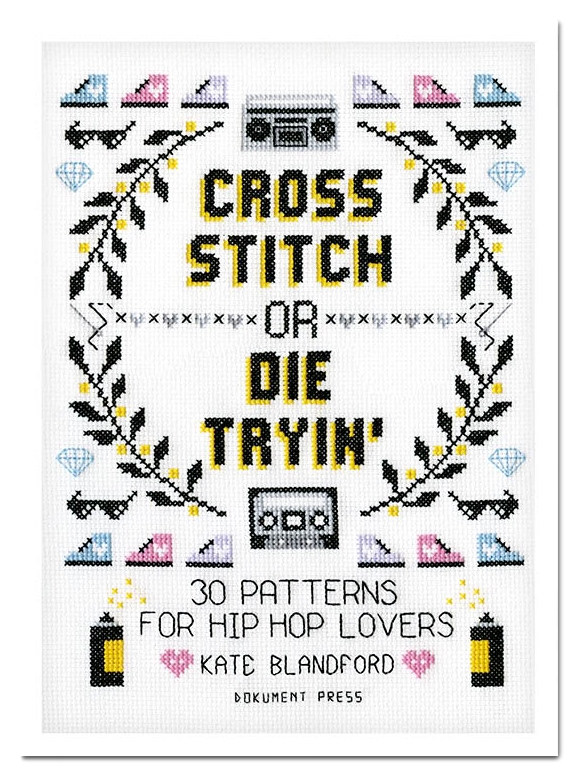 Cross Stitch or Die Tryin'