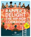 Rapper's Delight: The Hip Hop Cookbook