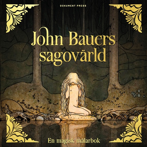 [9789188369901] John Bauers sagovärld