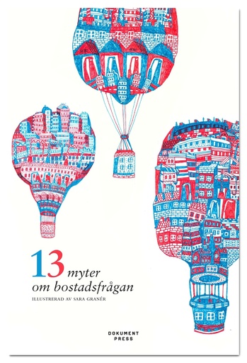 [9789185639960] 13 myter om bostadsfrågan