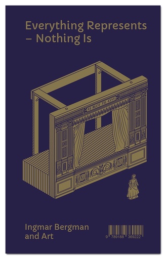 [9789188369222] Allting föreställer – ingenting är. Ingmar Bergman och konsten 